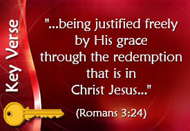 Key Verse: Romans 3:24